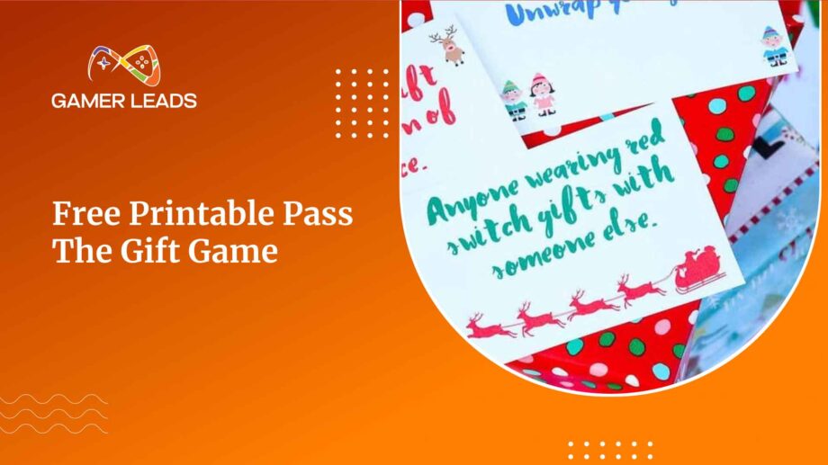 Free Printable Pass the Gift Game