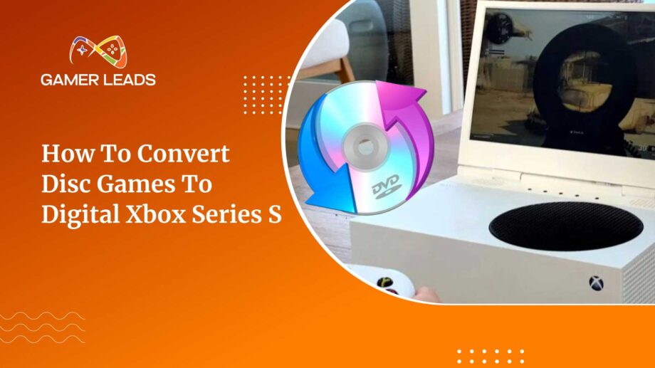 Disc Games to Digital on Xbox Series S