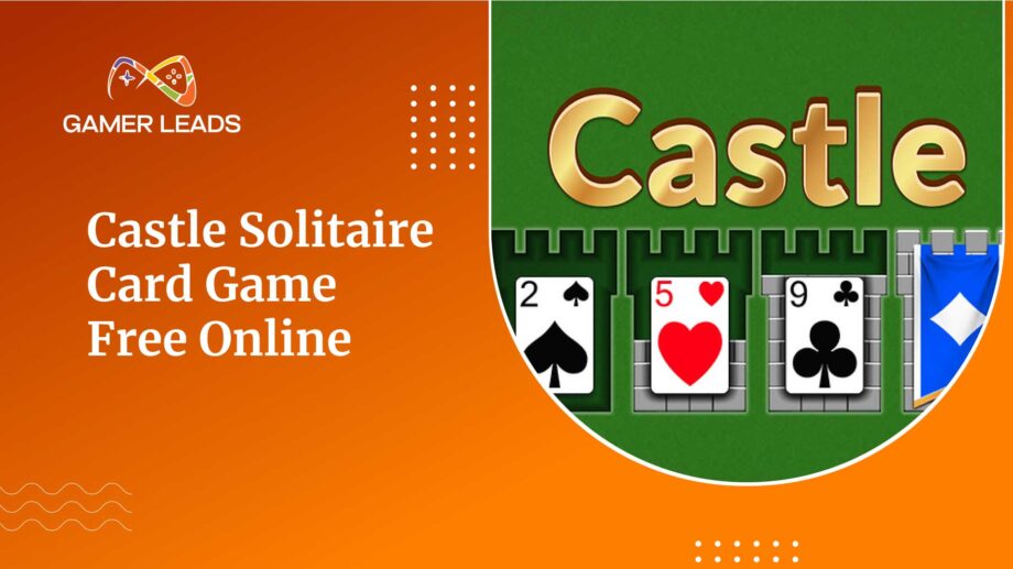 Castle Solitaire Card Game Free Online