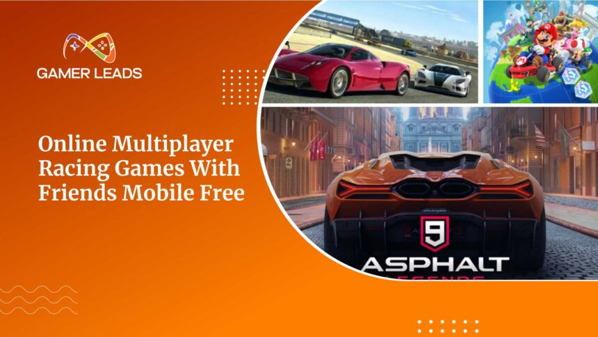 Online Multiplayer Racing Games With Friends Mobile Free