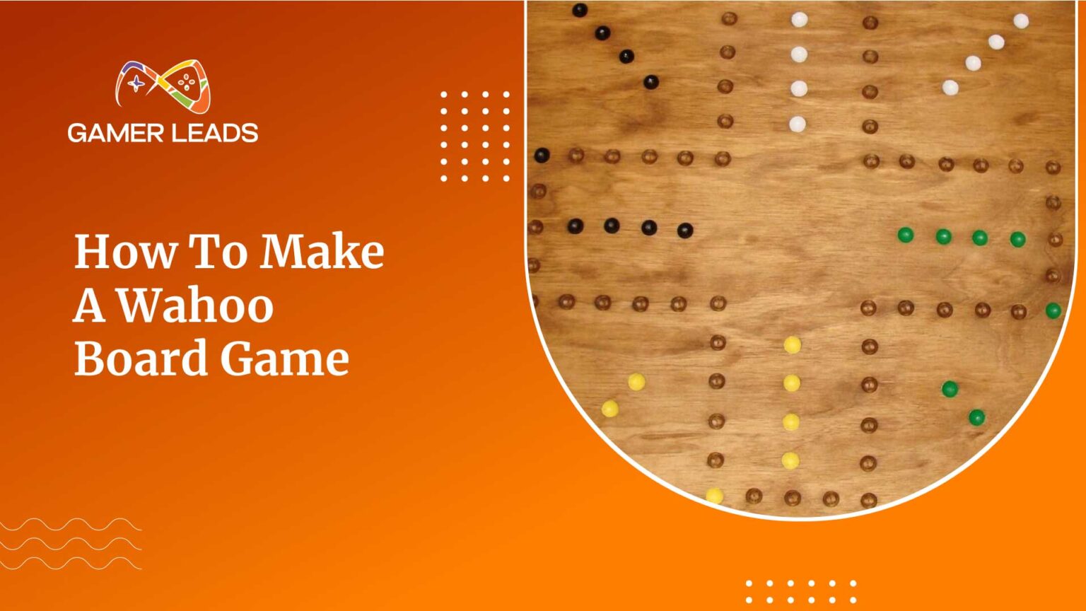 How to Make a Wahoo Board Game