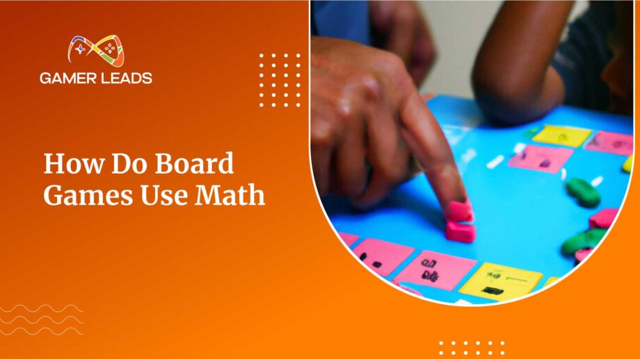 How Do Board Games Use Math