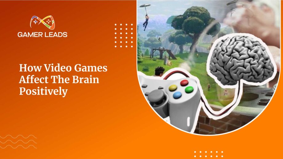 how video games affect the brain positively