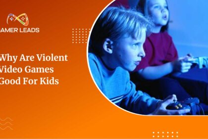 Why Are Violent Video Games Good for Kids