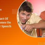 The Impact of Video Games on Behavior And Speech